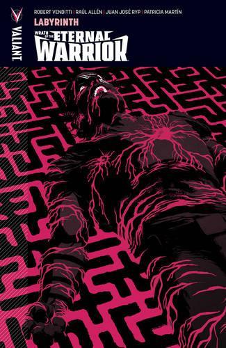 Паперова книга «Wrath of the Eternal Warrior Volume 2: Labyrinth», автор Роберт Вендітті - фото №1