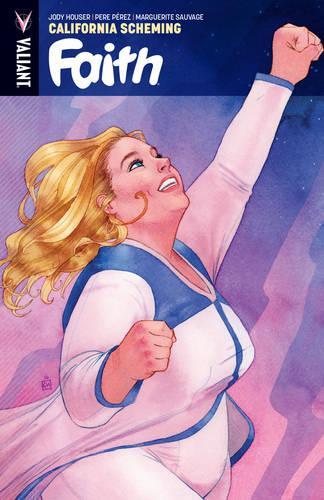 Бумажная книга «Faith Volume 2: California Scheming», автор Джоди Хаузер - фото №1
