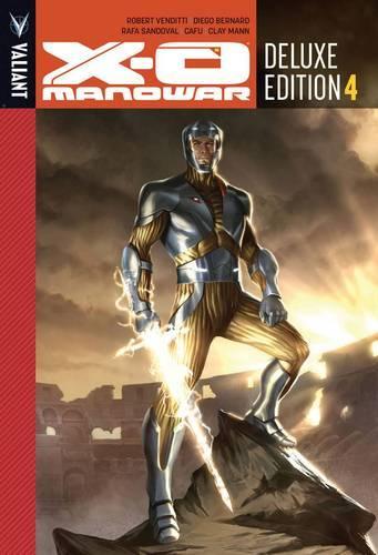 Паперова книга «X-O Manowar Deluxe Edition Book 4», автор Роберт Вендітті - фото №1