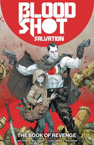 Бумажная книга «Bloodshot Salvation Vol. 1: The Book of Revenge», автор Джефф Лемир - фото №1