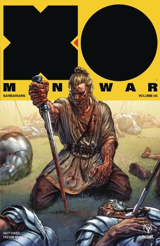 Паперова книга «X-O Manowar (2017) Volume 5: Barbarians», автор Метт Кіндт - фото №1