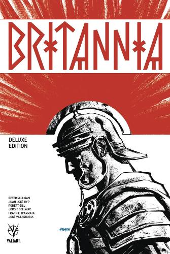 Паперова книга «Britannia Deluxe Edition», автор Пітер Мілліган - фото №1
