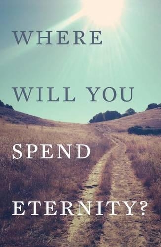 Бумажная книга «Where Will You Spend Eternity? (Pack of 25)», автор SPCK - фото №1