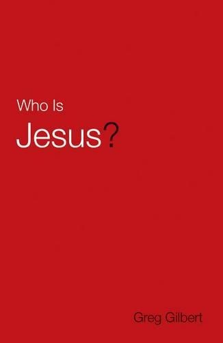 Бумажная книга «Who Is Jesus? (Pack of 25)», автор Грег Гилберт - фото №1