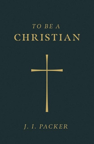 Паперова книга «To Be a Christian (Pack of 25)», автор Дж. І. Пакер - фото №1