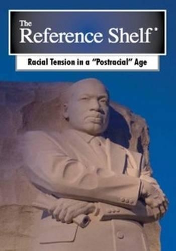 Бумажная книга «Reference Shelf: Racial Tension in a Postracial Age», автор Х. У. Уилсон - фото №1