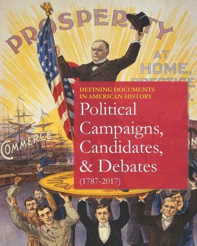 Бумажная книга «Political Campaigns, Candidates & Debates: (1787-2017), 2 Volume Set», автор Salem Press - фото №1