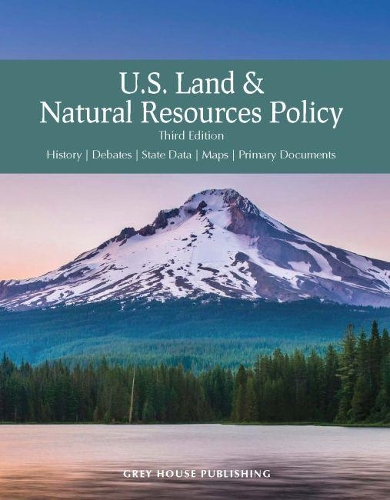 Бумажная книга «US Land & Natural Resources Policy», автор Grey House - фото №1