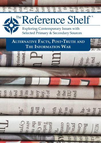 Бумажная книга «Alternative Facts, Post-Truth and the Information War», автор HW Wilson - фото №1