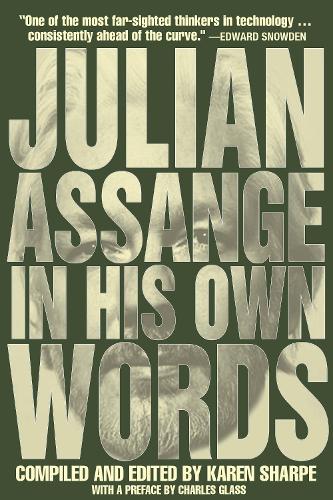 Бумажная книга «Julian Assange In His Own Words», автор Джулиан Ассанж - фото №1