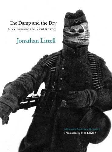 Бумажная книга «The Damp and the Dry: A Brief Incursion into Fascist Territory» - фото №1