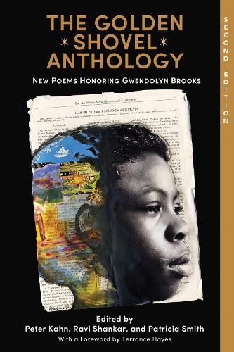 Паперова книга «The Golden Shovel Anthology: New Poems Honoring Gwendolyn Brooks» - фото №1