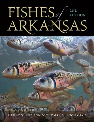 Паперова книга «Fishes of Arkansas», авторів Генрі В. Робісон, Томас М. Б'юкенен - фото №1