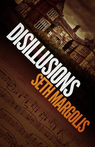 Бумажная книга «Disillusions», автор Сет Марголис - фото №1