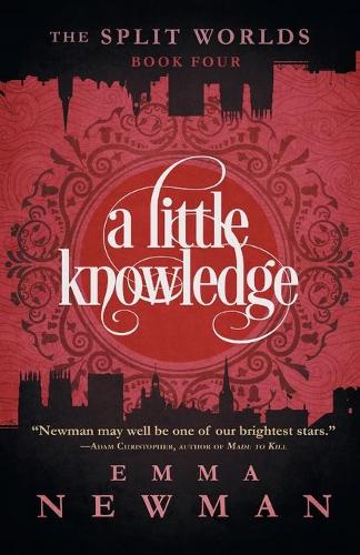 Бумажная книга «A Little Knowledge: The Split Worlds - Book Four», автор Эмма Ньюман - фото №1