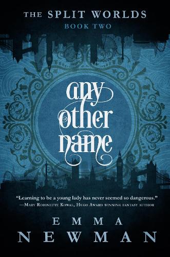 Бумажная книга «Any Other Name: The Split Worlds - Book Two», автор Эмма Ньюман - фото №1