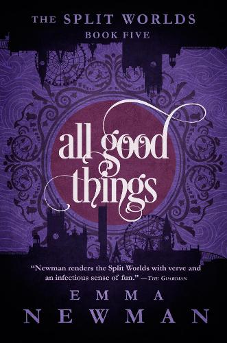 Бумажная книга «All Good Things: The Split Worlds - Book Five», автор Эмма Ньюман - фото №1