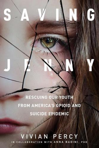 Паперова книга «Saving Jenny: Rescuing Our Youth from America's Opioid and Suicide Epidemic», автор Вівіан Персі - фото №1