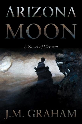 Паперова книга «Arizona Moon: A Novel of Vietnam», автор Дж. М. Грем - фото №1