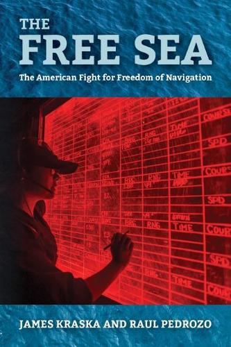 Бумажная книга «The Free Sea: The American Fight for Freedom of Navigation», автор Рауль Педрозо - фото №1