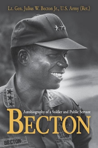 Бумажная книга «Becton: Autobiography of a Soldier and Public Servant», автор Джулиус В. Бектон - фото №1