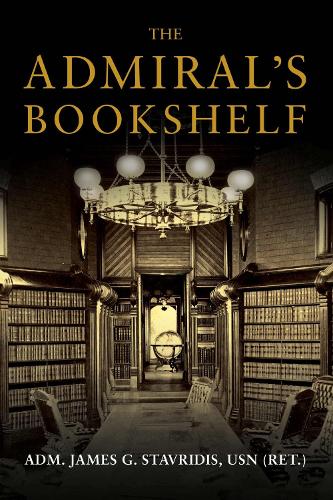Паперова книга «The Admiral's Bookshelf», автор Джеймс Г. Ставрідіс - фото №1