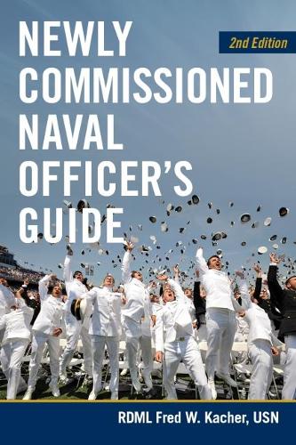 Паперова книга «Newly Commissioned Naval Officers Guide», автор Фред В. Качер - фото №1