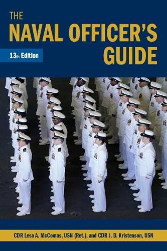 Паперова книга «The Naval Officer's Guide», авторів Джошуа Д. Крістенсон, Леса Маккомаса - фото №1