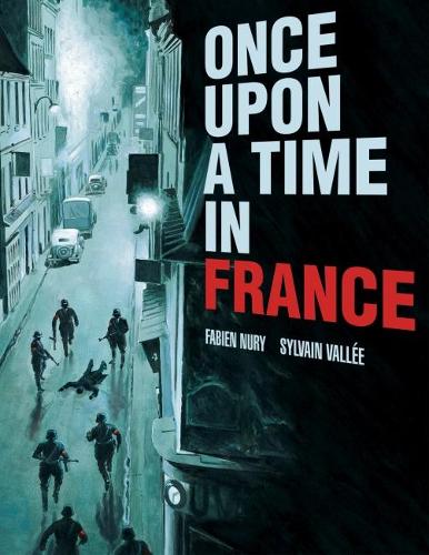 Паперова книга «Once Upon a Time in France», авторів Фаб'єн Нюрі, Іванка Ганненбергер - фото №1