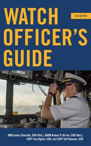Паперова книга «Watch Officer's Guide», авторів Джеймс Г. Ставрідіс, Джефф Хімс, Роберт Жир'є, Том Огден - фото №1