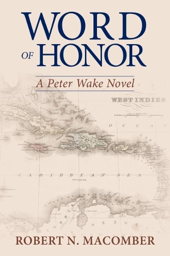 Бумажная книга «Word of Honor: A Peter Wake Novel», автор Роберт Н. Макомбер - фото №1