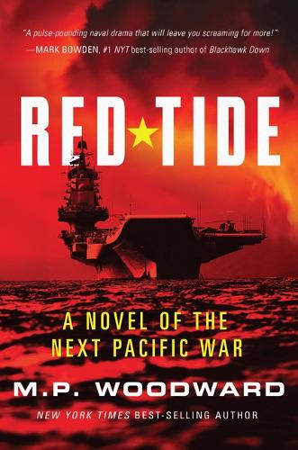 Бумажная книга «Red Tide: A Novel of the Next Pacific War», автор М.П. Вудворд - фото №1