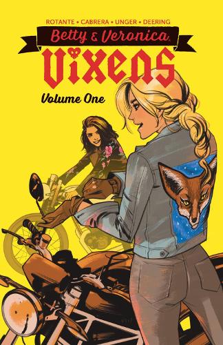 Бумажная книга «Betty & Veronica: Vixens Vol. 1», автор Джейми Л. Ротанте - фото №1