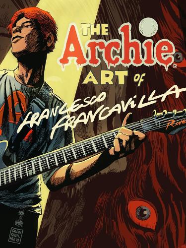Паперова книга «The Archie Art Of Francesco Francavilla», автор Франческо Франкавілла - фото №1