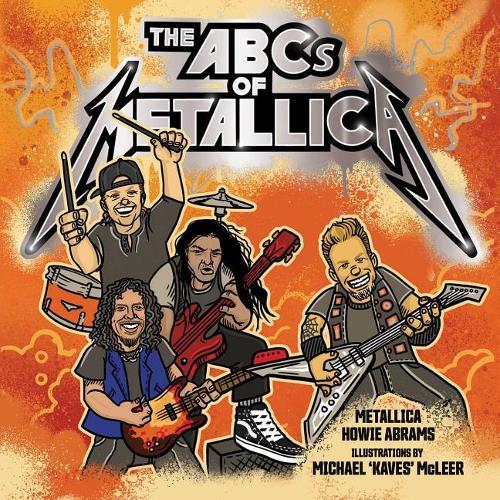 Паперова книга «The ABCs of Metallica», авторів Гові Абрамс, Metallica - фото №1
