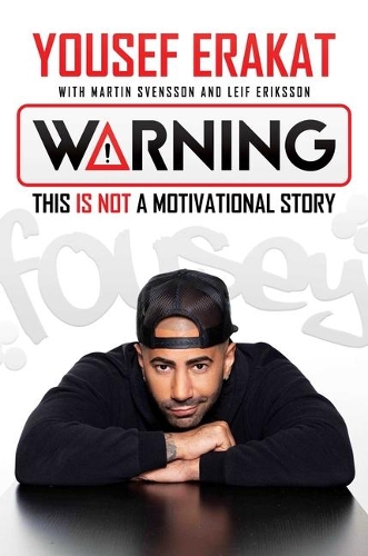 Паперова книга «Warning: This is Not a Motivational Story», авторів Лейф Ерікссон, Юсеф Еракат - фото №1