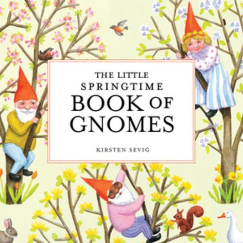 Паперова книга «The Little Springtime Book of Gnomes», автор Кірстен Севіг - фото №1