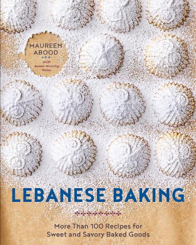 Бумажная книга «Lebanese Baking: More Than 100 Recipes for Sweet and Savory Baked Goods», автор Морин Абуд - фото №1