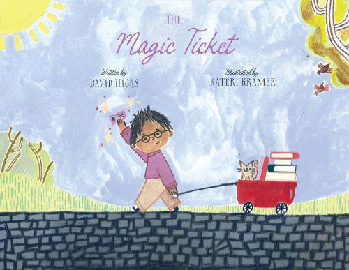 Паперова книга «The Magic Ticket», автор Девід Хікс - фото №1