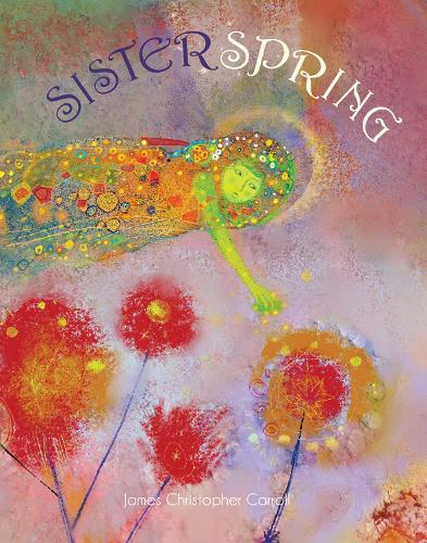 Бумажная книга «Sister Spring», автор Джеймс Кристофер Кэрролл - фото №1