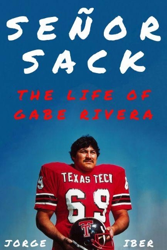 Паперова книга «Señor Sack: The Life of Gabe Rivera», автор Хорхе Ібер - фото №1