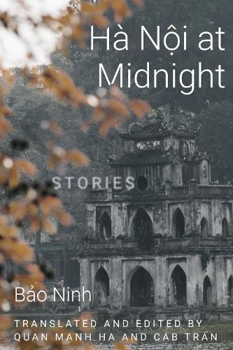 Бумажная книга «Hanoi at Midnight: Stories», автор Бао Нин - фото №1