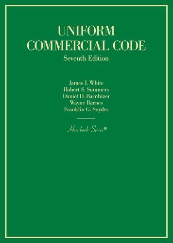 Паперова книга «Uniform Commercial Code», авторів Деніел Д. Барнхайзер, Франклін Г. Снайдер, Джеймс Дж. Вайт, Роберт С. Саммерс, Вейн Барнс - фото №1