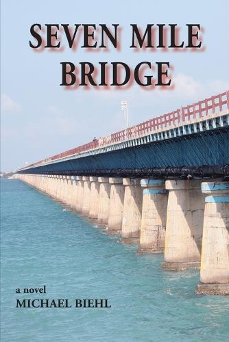 Бумажная книга «Seven Mile Bridge», автор Майкл Бил - фото №1