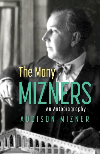 Паперова книга «The Many Mizners: An Autobiography», автор Еддісон Мізнер - фото №1