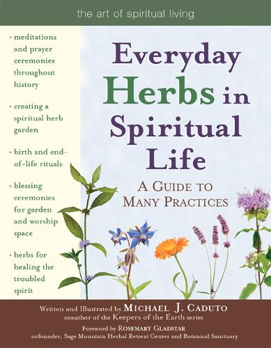 Бумажная книга «Everyday Herbs in Spiritual Life: A Guide to Many Practices», автор Мишель Дж. Кадуто - фото №1