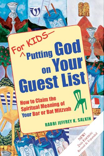 Бумажная книга «For Kids—Putting God on Your Guest List (2nd Edition): How to Claim the Spiritual Meaning of Your Bar or Bat Mitzvah», автор Джеффри К. Салкин - фото №1
