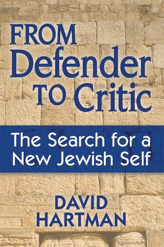 Паперова книга «From Defender to Critic: The Search for a New Jewish Self», автор Девід Гартман - фото №1