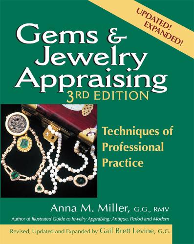 Паперова книга «Gems & Jewelry Appraising (3rd Edition): Techniques of Professional Practice», автор Анна М. Міллер - фото №1