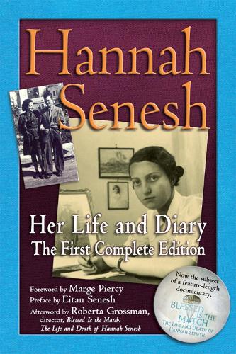 Бумажная книга «Hannah Senesh: Her Life and Diary, the First Complete Edition», автор Ханна Сенеш - фото №1